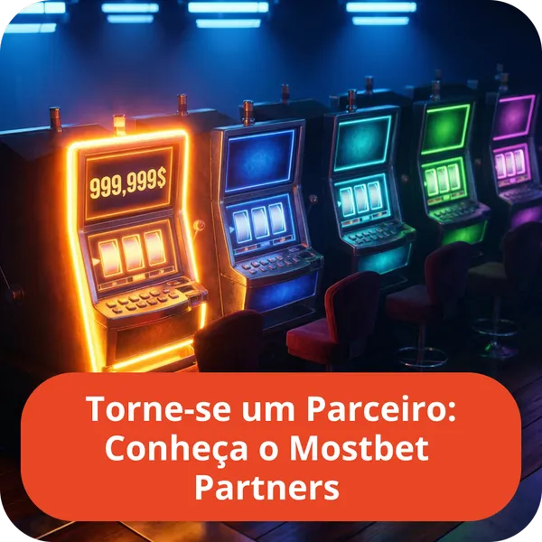 Torne-se um Parceiro: Conheça o Mostbet Partners